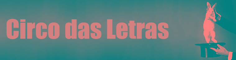 CIRCO DAS LETRAS