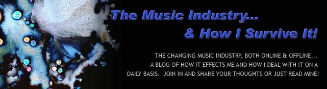 The Music Industry... & How I Survive It!