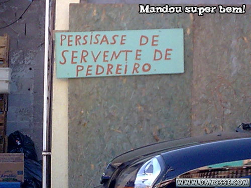 [090406_precisasepedreiro.jpg]