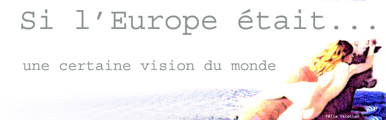 Si l'Europe était...