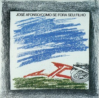 [jose_afonso_como_se_fora_seu_filho.jpg]