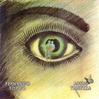 [fernando_tordo_adeus_tristeza.jpg]