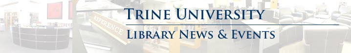 Trine University Library News