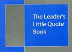 The Leader's Little Quote Book