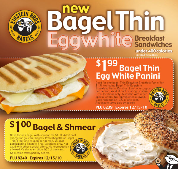 Alicia's Deals in AZ Einsteins Bagels...Get an Egg White Panini for 1