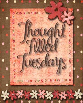 [Thought+filled+Tuesdays+copy.jpg]