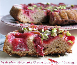 A PLUM OF A CAKE...FRESH PLUMS & PISTACHIO NUTS A PLUM OF A CAKE...FRESH PLUMS & PISTACHIO NUTS
