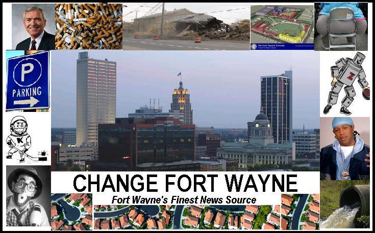 Change Ft Wayne