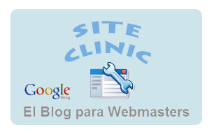 Google analiza tu web o blog: Google Site Clinic seo posicionamiento en buscadores herramientas para webmasters