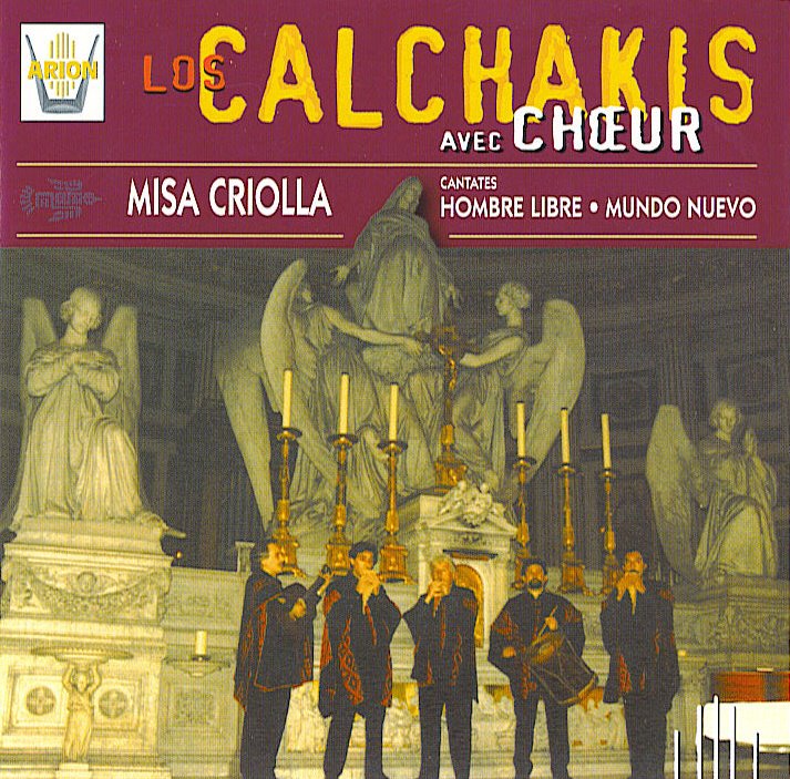 [Los+Calchakis+Misa+Criolla+front.jpg]