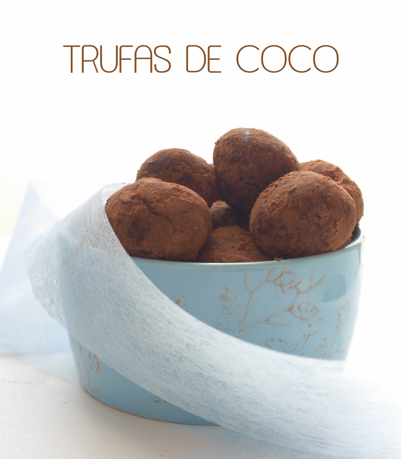 Bocados dulces y salados: TRUFAS DE COCO
