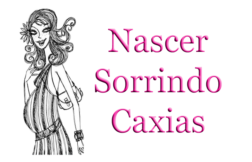 NASCER SORRINDO CAXIAS