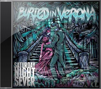 METAL DROP! Buried In Verona Saturday Night Sever [2010]