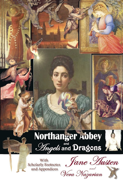 Mash Ups and More Update - Northanger Abbey and Angels and Dragons - December 15, 2010