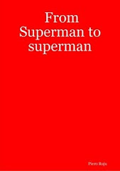 From Superman to superman