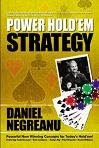 Daniel Negreanu's 'Power Hold'em Strategy'
