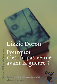 POURQUOI N'ES-TU PAS VENU AVANT LA GUERRE?  un livre de Lizzi Doron