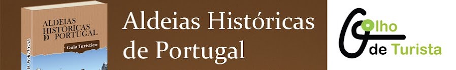 Descubra as Aldeias Históricas de Portugal