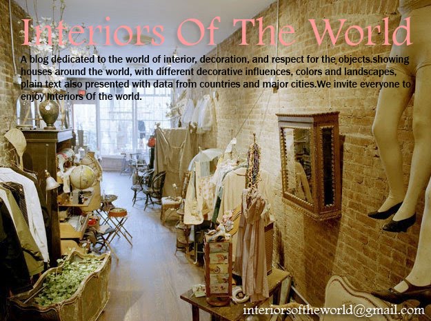 Interiors of the World