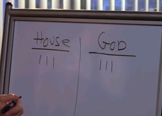 House M.D. House vs. God