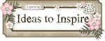 LOTV - Ideas to inspire & weekly blog candy!