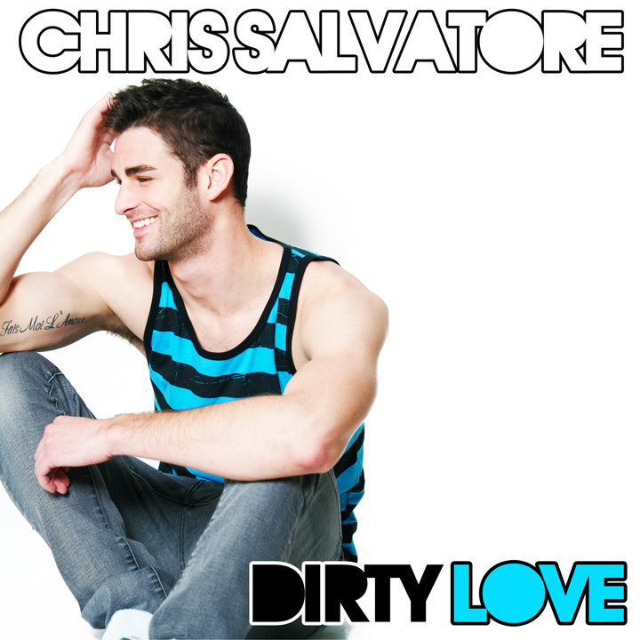 Chris Salvatore: Dirty Love (Official album cover) .
