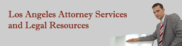 Los Angeles Attorney Services and Legal Resources