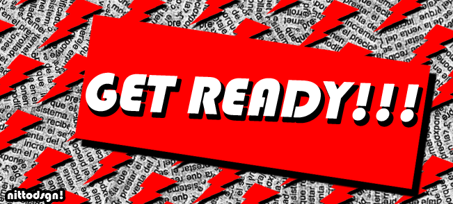 GET READY !!!