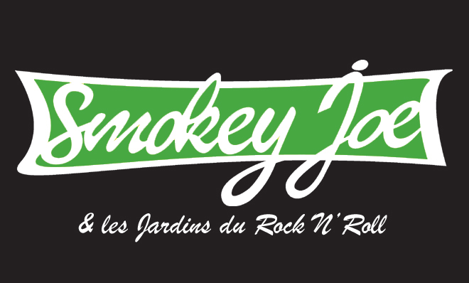 Smokey Joe & Les Jardins du Rock N' Roll