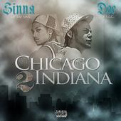 coming soon SINNA ROW & DOE BOI'S CHICAGO 2 INDIANA