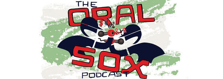 Oral Sox: The Weekly White Sox Podcast