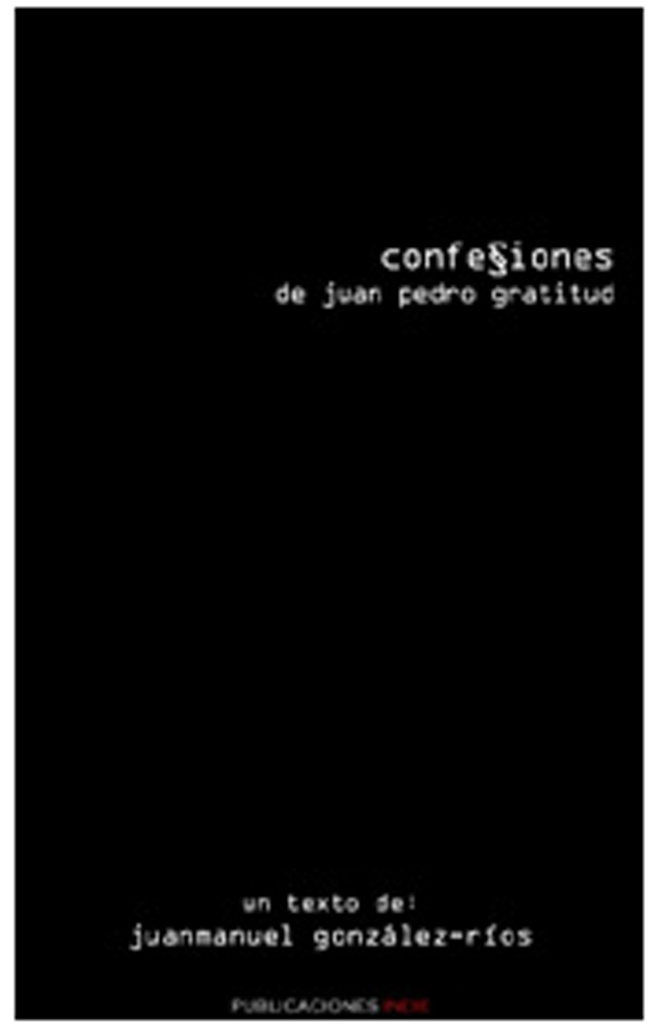 confesiones de juan pedro gratitud