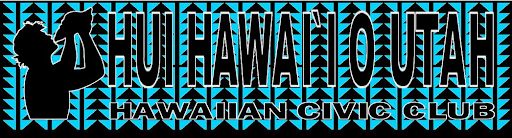 Hui Hawai`i O Utah Hawaiian Civic Club
