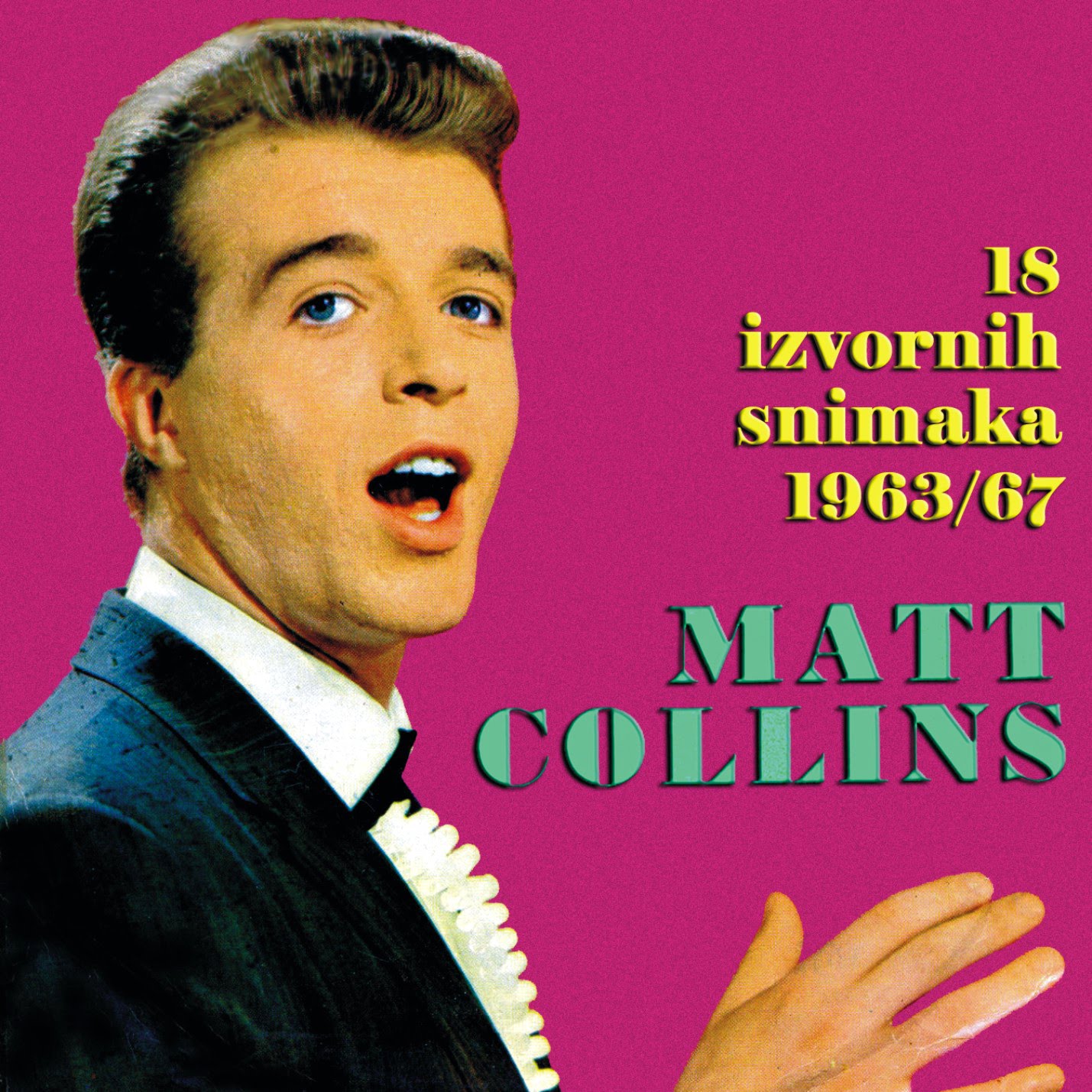MATT COLLINS - 18 izvornih snimaka (1963-1967) .