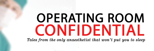 Operating Room Confidential