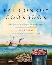 The Pat Conroy Cookbook Recipes and Stories of My Life Epub-Ebook