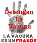 ¡¡Detengan la Vacuna!!!