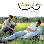 Victor & Leo - vida boa - 2005