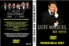 LUIS MIGUEL EN VIVO VENEZUELA 2007
