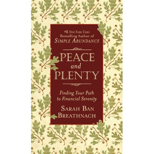 BookHounds: GIVEAWAY & REVIEW: Peace and Plenty by Sarah Ban Breathnach