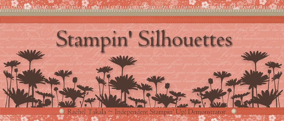 Stampin' Silhouettes