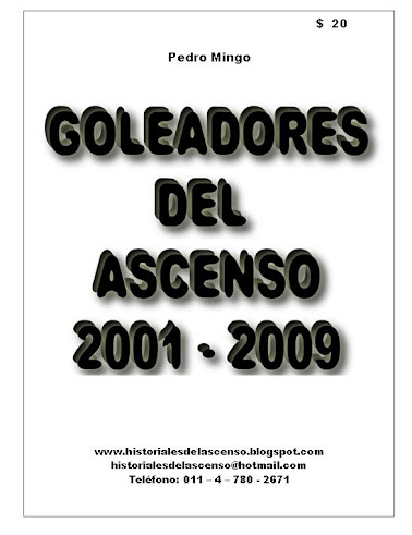 GOLEADORES DEL ASCENSO 2001 - 2009