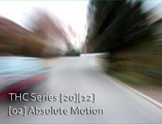 [Image: THC+Series+2012+-+02+Absolute+Motion+%28thumb%29.jpg]