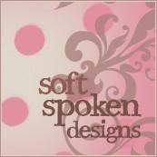Soft Spoken Designs
