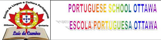 PORTUGUESE SCHOOL OTTAWA - ESCOLA PORTUGUESA OTTAWA
