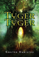 Blog Tour:  Tyger, Tyger (Goblin Wars #1) by Kersten Hamilton