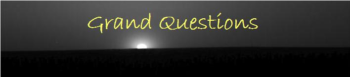 Grand Questions