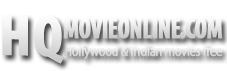HQ Hollywood Movies Online