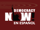 DEMOCRACY NOW!