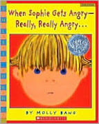 When Sophie Gets Angry--REALLY, REALLY ANGRY by Molly Bang